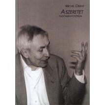 Michel Odent: A szeretet tudományosítása