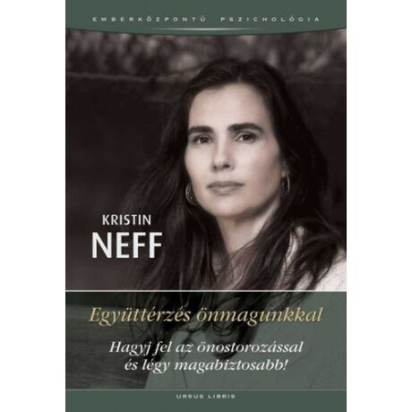 Kristin Neff: Együttérzés ​önmagunkkal