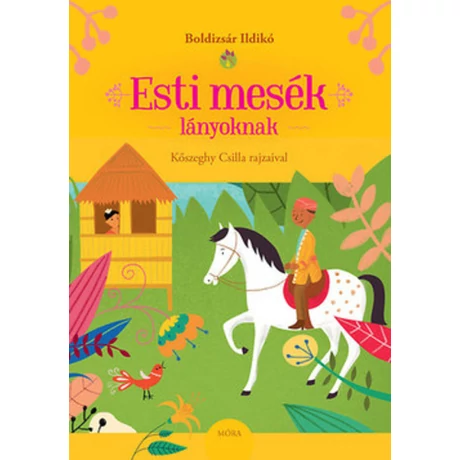 Boldizsár Ildikó (szerk.): Esti ​mesék lányoknak